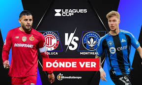 Toluca vs. Montreal: Leagues Cup 2025 Clash