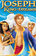 Joseph: King of Dreams