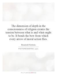 The dimension of depth in the consciousness of religion creates... via Relatably.com