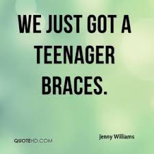 Dental Braces Quotes. QuotesGram via Relatably.com