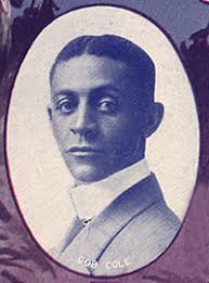Robert Allen Cole was born on July 1, 1868, in Athens, Georgia, the son of former slaves. Like Will Marion Cook and James Reese Europe, he became one of ... - robert-cole