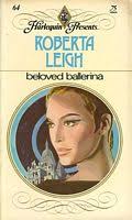 Beloved Ballerina ~ Roberta Leigh. Beloved Ballerina by Roberta Leigh. Lucie Marlow was a young, talented, and completely dedicated ballet dancer, ... - th_037310064X