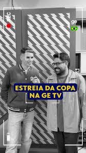 Elenco da GE TV repercute a estreia da Copa do Mundo
