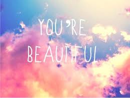 Résultat de recherche d'images pour "you are beautiful tumblr"