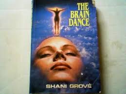 Self Help &amp; Psychology - THE BRAIN DANCE by SHANI GROVE. - 1434539_100509100335_Photo-0069