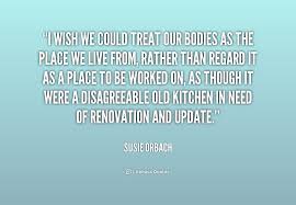 Top five suitable quotes by susie orbach picture French via Relatably.com