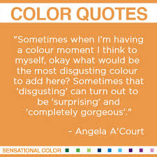 Quotes about color Archives - Page 2 of 31 - Sensational Color via Relatably.com