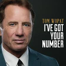 I&#39;ve Got Your Number. Tom Wopat. All it takes is a phrase or two from Tom Wopat&#39;s warm, engaging baritone to trigger the desire to hear more. - LML-WOPAT-COVER-300x300