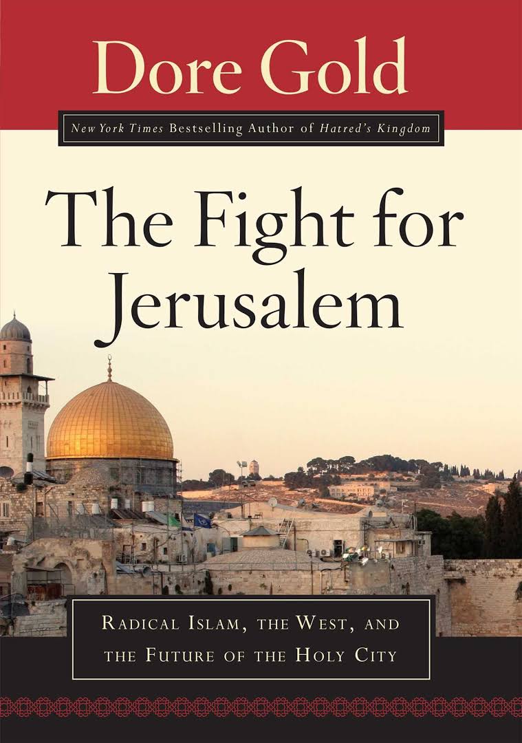 Résultat de recherche d'images pour "The Fight for Jerusalem by Dore Gold""