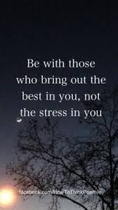 Life quotes. Friend Quotes. Friendship quotes. Be with those who ... via Relatably.com