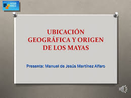Resultado de imagen para ubicacion geografica de los mayas