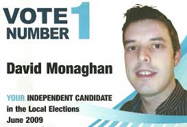 From the 2009 Local Elections a flyer from Independent candidate David Monaghan who was running in Naas. Monaghan polled 129 votes and failed to win a seat. - dmonaghan09a