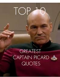 Famous Quotes Picard. QuotesGram via Relatably.com