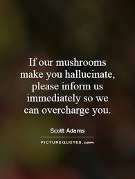 Hand picked 8 distinguished quotes about mushrooms photo German ... via Relatably.com