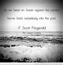 The Great Gatsby Quote | What Floats My Boat | Pinterest | The ... via Relatably.com