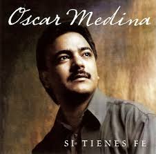 8. Cuando tu naciste 9. Que bonito es 10. Cada día más. Edición 1993. Oscar Medina - CD SI TIENES FE. Doble click en la imagen para abrir/cerrar - oscarmedinasitienesfe424x411