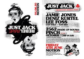 RA: Just Jack Rebel Rave Ft Jamie Jones, Lee Foss, 2562 at Motion ... - uk-0604-166168-front