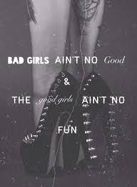 bad girl quotes | Tumblr via Relatably.com