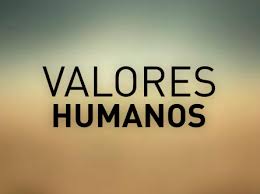 Resultado de imagen para VALORES HUMANOS