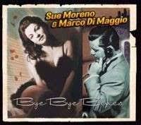 Sue Moreno \u0026amp; Marco Di Maggio: Bye Bye Blues (CD) – jpc
