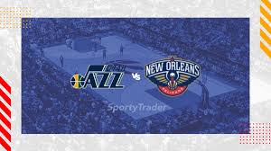 Utah Jazz vs New Orleans Pelicans Prediction & Picks - NBA