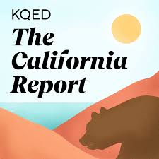 KQED's The California Report