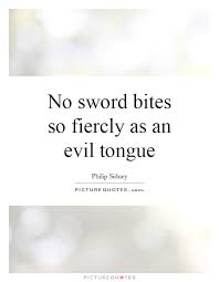 no-sword-bites-so-fiercly-as-an-evil-tongue-quote-1.jpg via Relatably.com