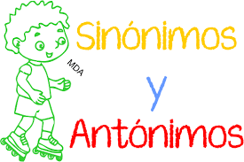 Resultado de imagen de sinonimos y antonimos 2º primaria