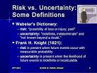 Risk vs uncertainty definition