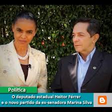 Resultado de imagem para EX-SENADORA MARINA SILVA E HEITOR FERRER