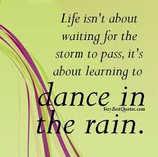 Life isn&#39;t about waiting for the storm to pass- Best quotes about ... via Relatably.com