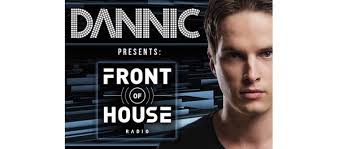 Dannic - Front Of House Radio 007 04-02-2014. Taking the raw vibes from his popular monthly promo mix series, Dannic now introduces his own radio show ... - dannicfront007-600x264