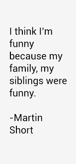 Martin Short Quotes. QuotesGram via Relatably.com