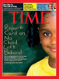 Report Card on No Child Left Behind | June 4, 2007 &middot; Previous Week&#39;s Cover &middot; Following Week&#39;s Cover &middot; Portrait of a little girl standing in front of a ... - 1101070604_400