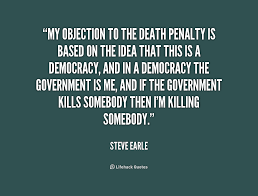 Famous Quotes Supporting The Death Penalty - good quotes ... via Relatably.com