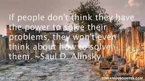 Saul D Alinsky quotes: top famous quotes and sayings from Saul D ... via Relatably.com