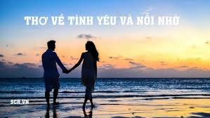 Thơ Tình Yêu Và Nỗi Nhớ Hay ❤️️ Thơ Về Nỗi Nhớ