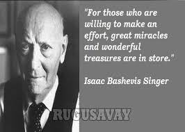 Isaac Bashevis Singer Quotes. QuotesGram via Relatably.com