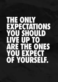 High Expectations Quotes on Pinterest | Achievement Quotes, Spouse ... via Relatably.com