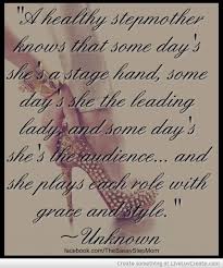 Step Mom Quotes. QuotesGram via Relatably.com