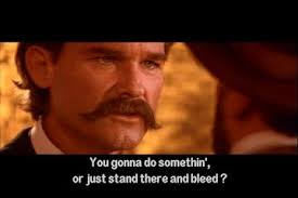 Quotes From The Movie Tombstone. QuotesGram via Relatably.com