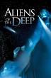 Aliens of the Deep