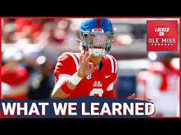 Lane Kiffin has created a College Football Terminator in Jaxson Dart | Ole 
Miss Rebels Podcast