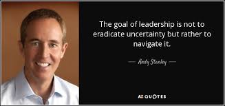 Andy Stanley quote: The goal of leadership is not to eradicate ... via Relatably.com