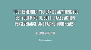 quote-Gillian-Anderson-just-remember-you-can-do-anything-you-set ... via Relatably.com
