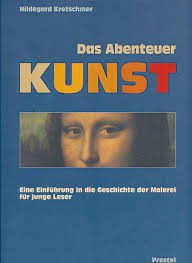 ZVAB.com: hildegard kretschmer - das abenteuer kunst eine