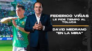 Viñas le pide tiempo al Toluca | En la Mira con David Medrano