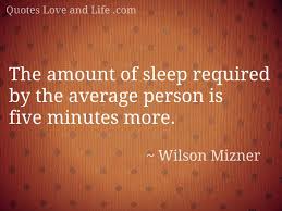 Quotes Love and Life on tumblr, Funny Quotes - Sleep via Relatably.com