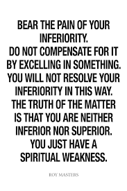 INFERIORITY Quotes Like Success via Relatably.com