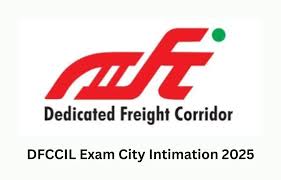 DFCCIL Exam City Intimation 2025 Out, Check Your Exam City and Date